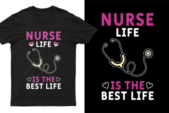 Nurse Life Graphics for T-Shirt Designs