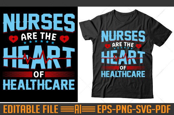 Nurses Are the Heart Graphics for T-Shirt Designs