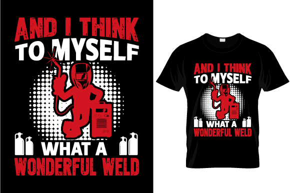 Welder T-shirt Design Vector Graphics for T-Shirt Designs